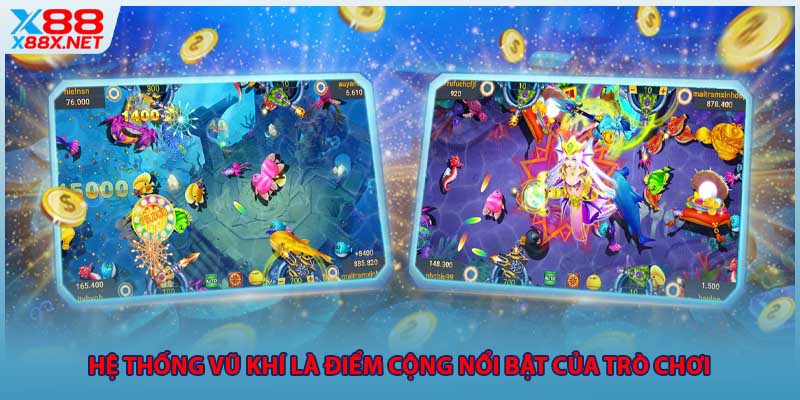 Hệ thống vũ khí là điểm cộng nổi bật của trò chơi