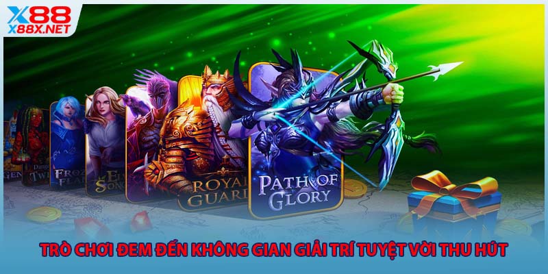 Trò chơi đem đến không gian giải trí tuyệt vời thu hút